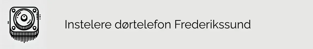 Instelere dørtelefon Frederikssund